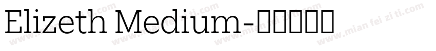 Elizeth Medium字体转换